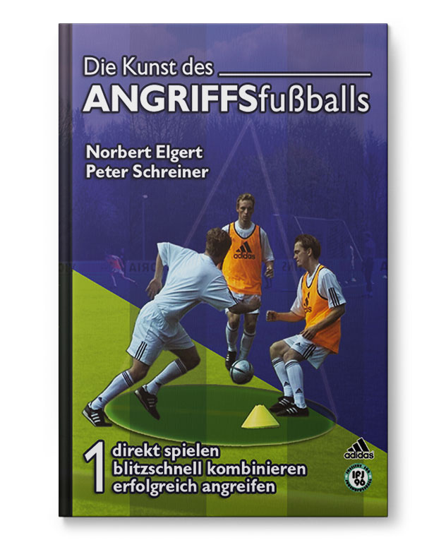 Die Kunst des Angriffsfußballs 1 (Heft)