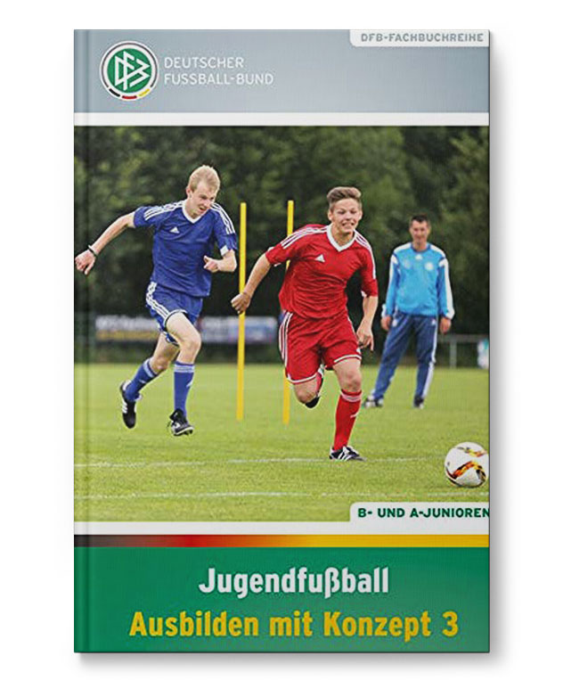 Jugendfussball_Ausbilden_mit_Konzept3_Buch_110050 Jugendfußball: Ausbilden mit Konzept 3 (Buch)