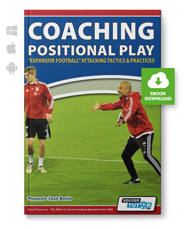 Coaching_Positional_Play_eBook_220082 Coaching Positional Play - Expansive Football Attacking (eBook)