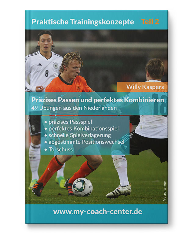 Praezises_Passen_perfektes_Kombinieren_Heft_110045 Präzises Passen und perfektes Kombinieren (Heft)